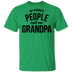 My Favorite People Call Me Grandpa T-Shirt CustomCat