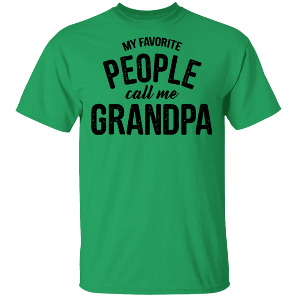 My Favorite People Call Me Grandpa T-Shirt CustomCat