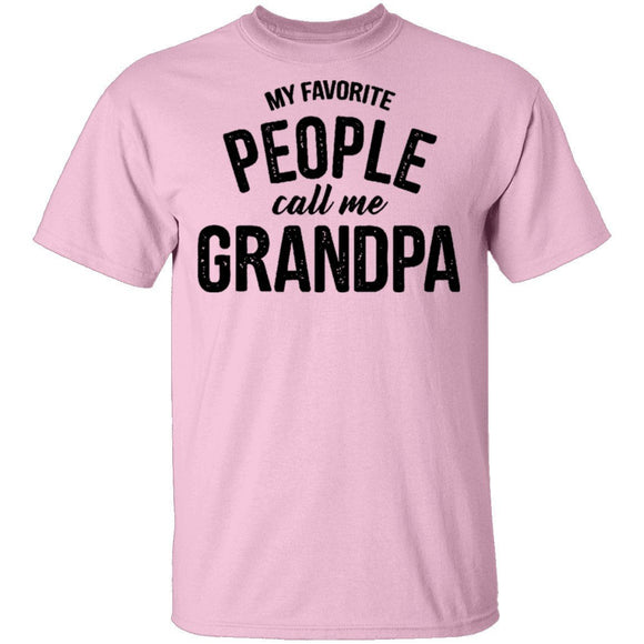 My Favorite People Call Me Grandpa T-Shirt CustomCat