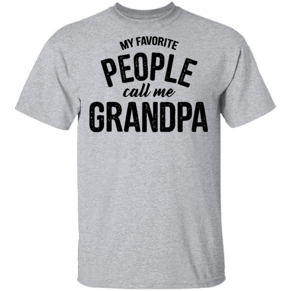 My Favorite People Call Me Grandpa T-Shirt CustomCat