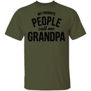 My Favorite People Call Me Grandpa T-Shirt CustomCat
