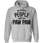 My Favorite People Call Me Paw Paw T-Shirt CustomCat