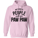 My Favorite People Call Me Paw Paw T-Shirt CustomCat