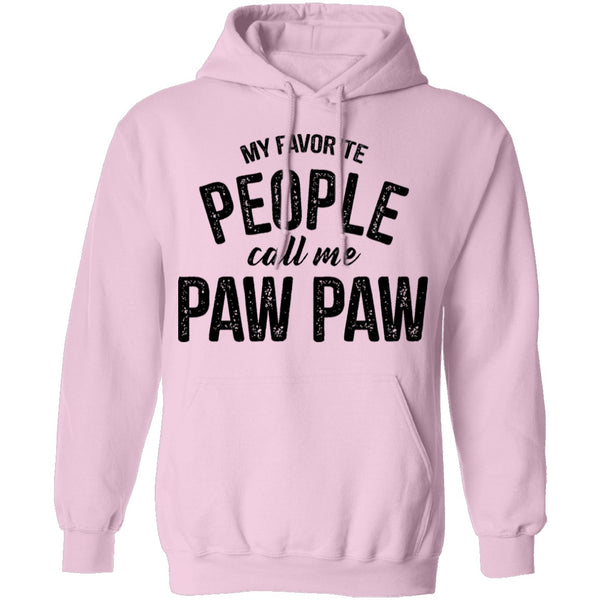 My Favorite People Call Me Paw Paw T-Shirt CustomCat