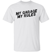 My Garage My Rules T-Shirt