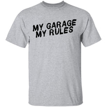 My Garage My Rules T-Shirt