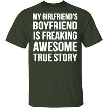 My Girlfriend's Boyfriend Is Awesome T-Shirt