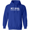 My Goal Is To Deny Yours T-Shirt CustomCat