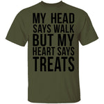 My Head Says Gym But My Heart Says Treats T-Shirt CustomCat