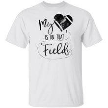 My Heart Is On That Football Field T-Shirt