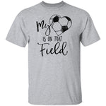 My Heart Is On That Soccer Field T-Shirt CustomCat