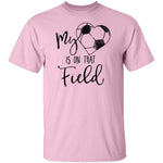 My Heart Is On That Soccer Field T-Shirt CustomCat