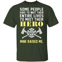 My Hero Raised Me Firefighter T-Shirt