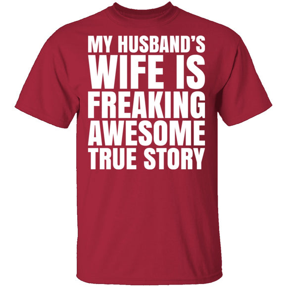 My Husband's Wife Is Awesome T-Shirt CustomCat