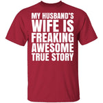 My Husband's Wife Is Awesome T-Shirt CustomCat