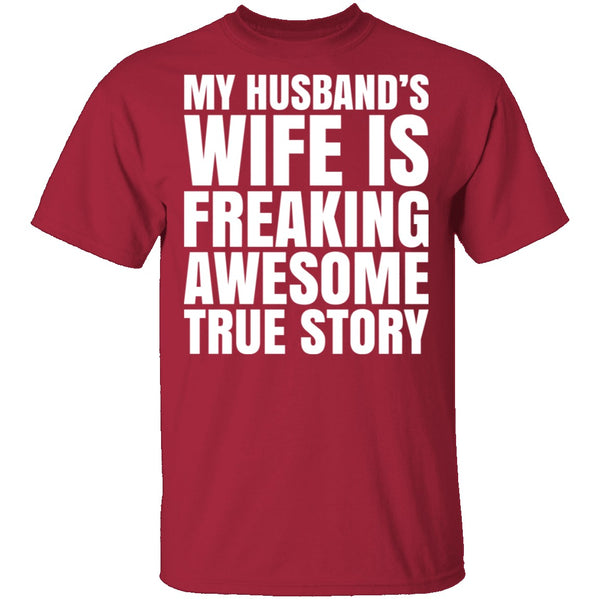 My Husband's Wife Is Awesome T-Shirt CustomCat
