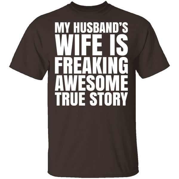 My Husband's Wife Is Awesome T-Shirt CustomCat