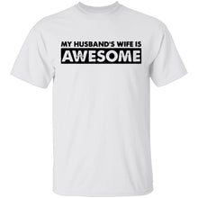My Husband's Wife Is Awesome T-Shirt