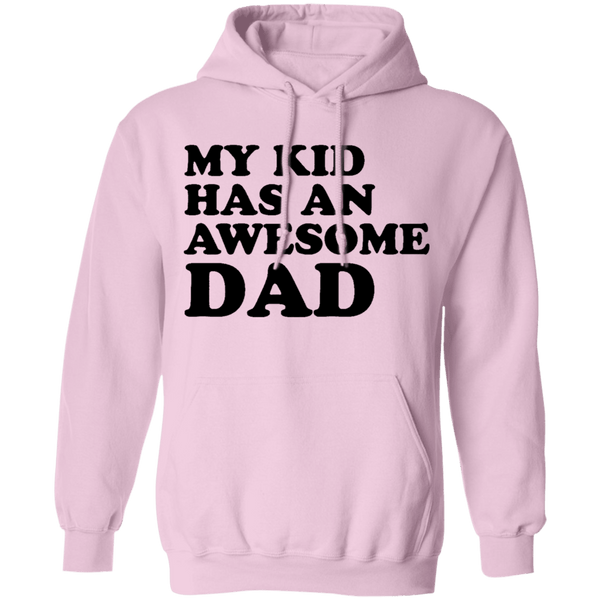 My Kid Has An Awesome Dad T-Shirt CustomCat