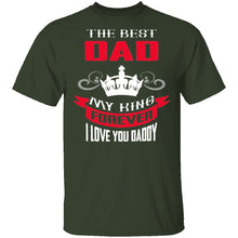 My King My Dad T-Shirt