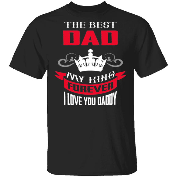 My King My Dad T-Shirt CustomCat