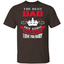 My King My Dad T-Shirt CustomCat