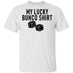 My Lucky Bunco Shirt T-Shirt CustomCat