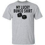 My Lucky Bunco Shirt T-Shirt CustomCat