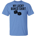 My Lucky Bunco Shirt T-Shirt CustomCat