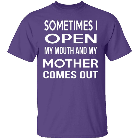 My Mother Comes Out T-Shirt CustomCat