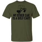 My Other Car Is A Golf Cart T-Shirt CustomCat