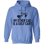 My Other Car Is A Golf Cart T-Shirt CustomCat