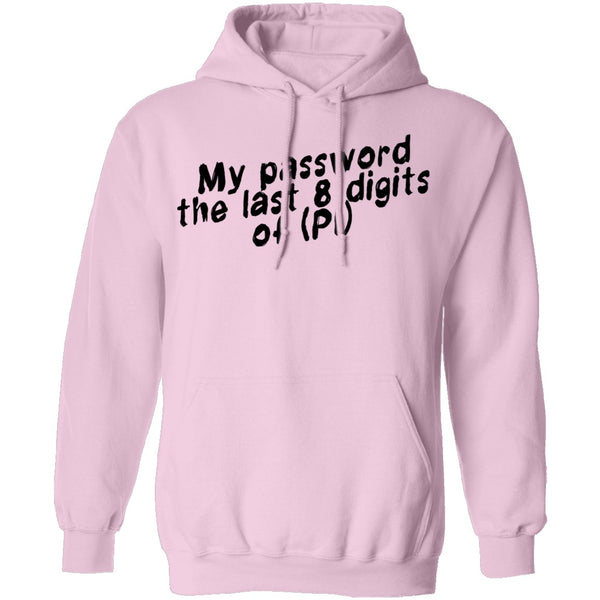 My Password The Last 8 Digits Of (PI) T-Shirt CustomCat