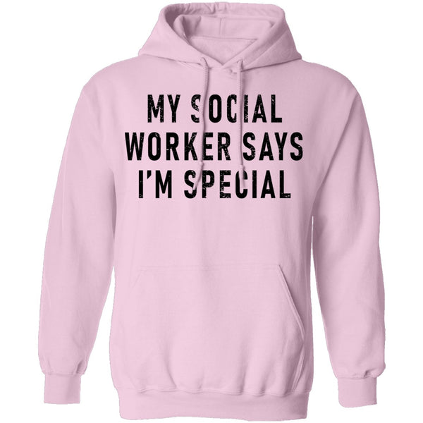 My Social Worker Says I'm Special T-Shirt CustomCat