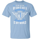 My Son Is My World T-Shirt CustomCat