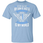 My Son Is My World T-Shirt CustomCat