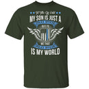 My Son Is My World T-Shirt CustomCat