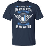 My Son Is My World T-Shirt CustomCat