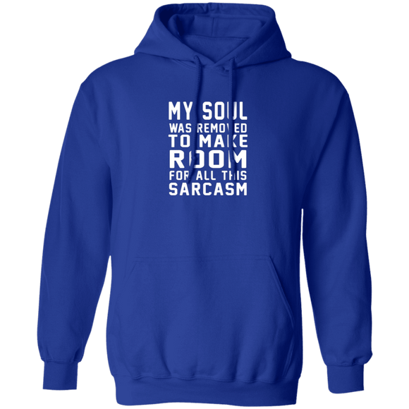 My Soul Was Removed For Sarcasm T-Shirt CustomCat
