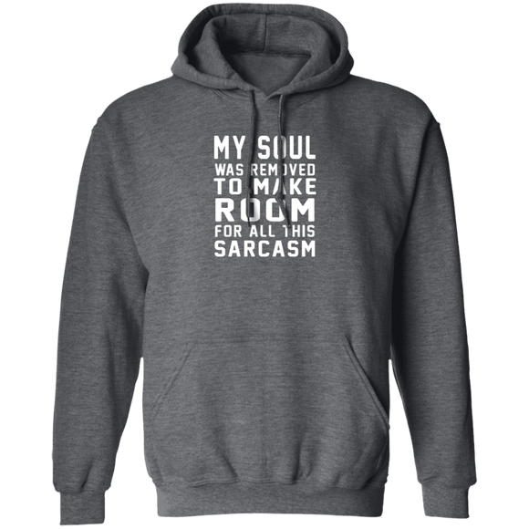 My Soul Was Removed For Sarcasm T-Shirt CustomCat