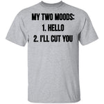 My Two Moods T-Shirt CustomCat