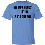 My Two Moods T-Shirt CustomCat