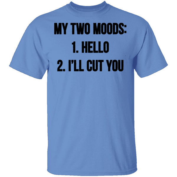 My Two Moods T-Shirt CustomCat