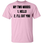 My Two Moods T-Shirt CustomCat