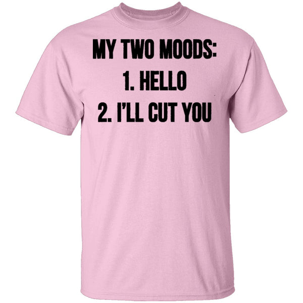 My Two Moods T-Shirt CustomCat