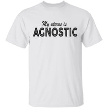 My Uterus Is Agnostic T-Shirt