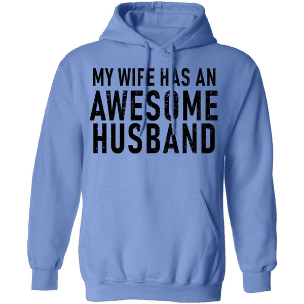 My Wife Has An Awesome Husband T-Shirt CustomCat