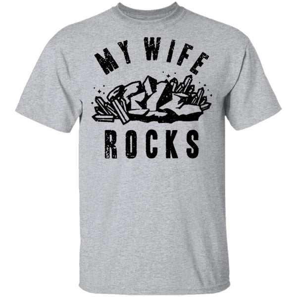 My Wife Rocks T-Shirt CustomCat