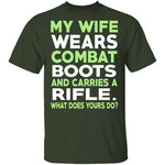 My Wife Wears Combat Boots T-Shirt CustomCat