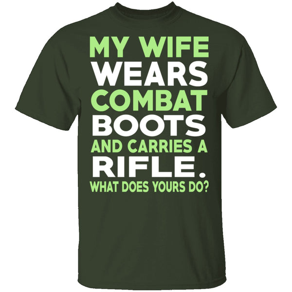 My Wife Wears Combat Boots T-Shirt CustomCat